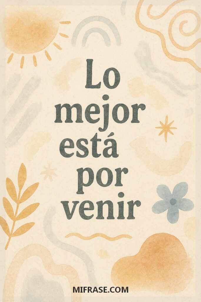 Lo Mejor Está Por Venir, Cree y Avanza